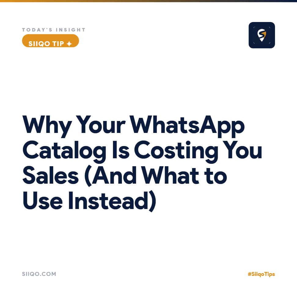 Why Your WhatsApp Catalog Is Costing You Sales (And What to Use Instead)