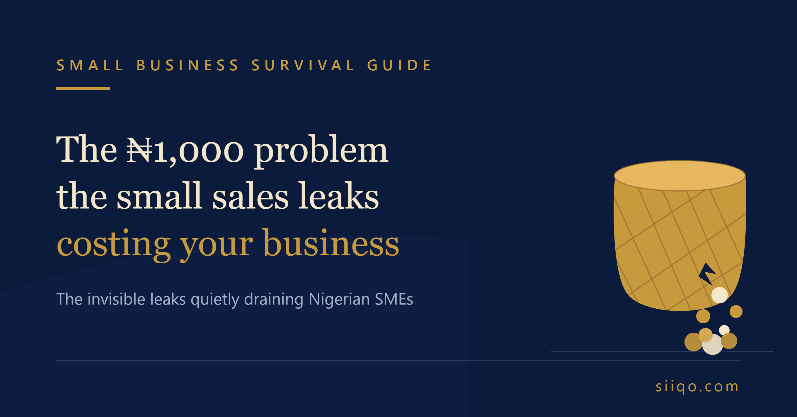 The ₦1,000 Problem: Small Sales Leaks Costing Your Business