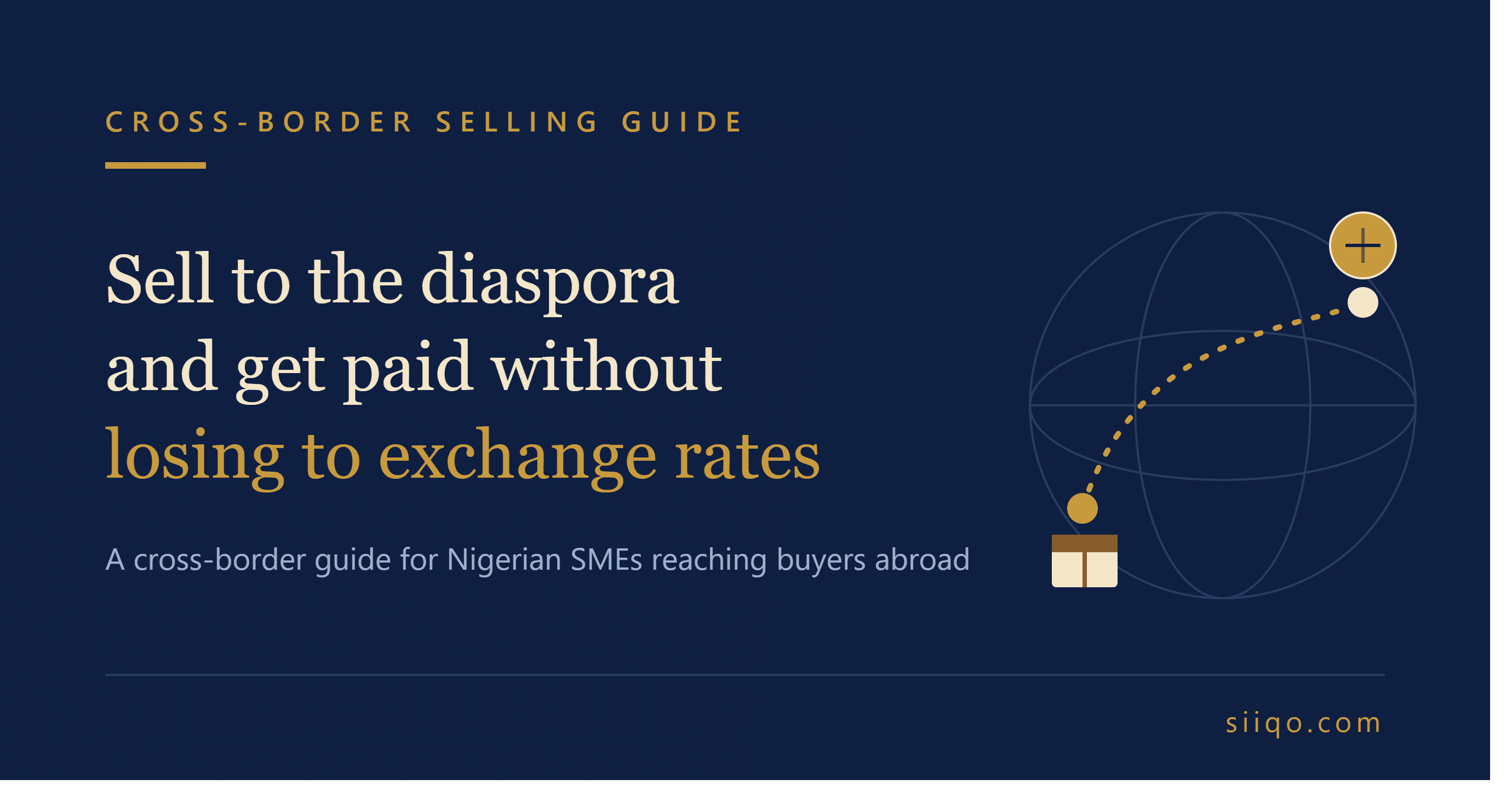 How Nigerian SMEs Can Sell to the Diaspora and Get Paid