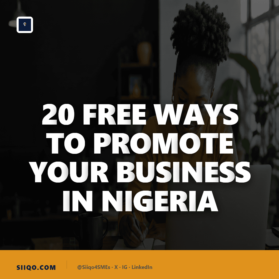 20 Free Ways to Promote Your Business (That Actually Work in Nigeria)