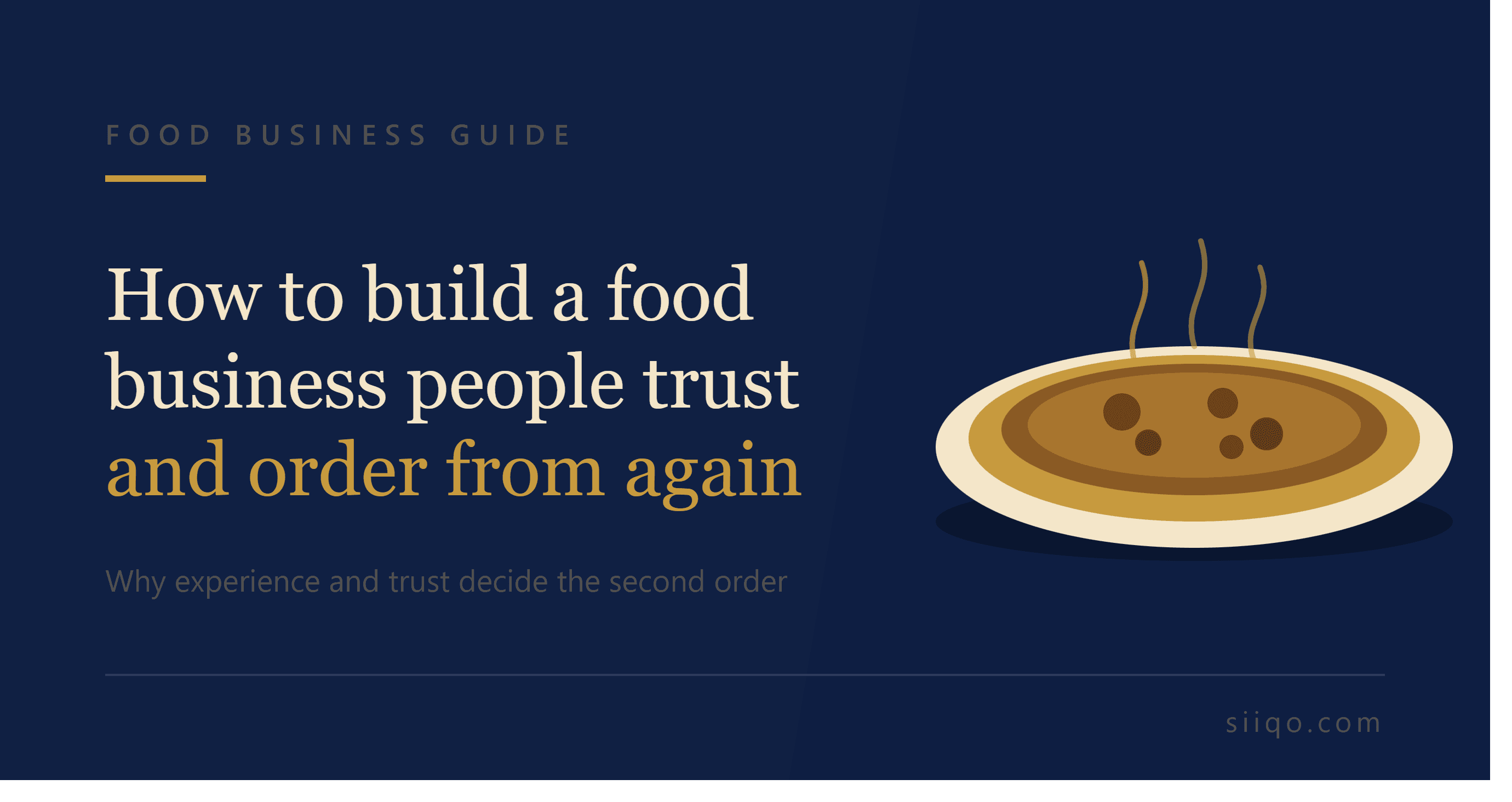 How to Build a Food Business People Trust and Order From Again