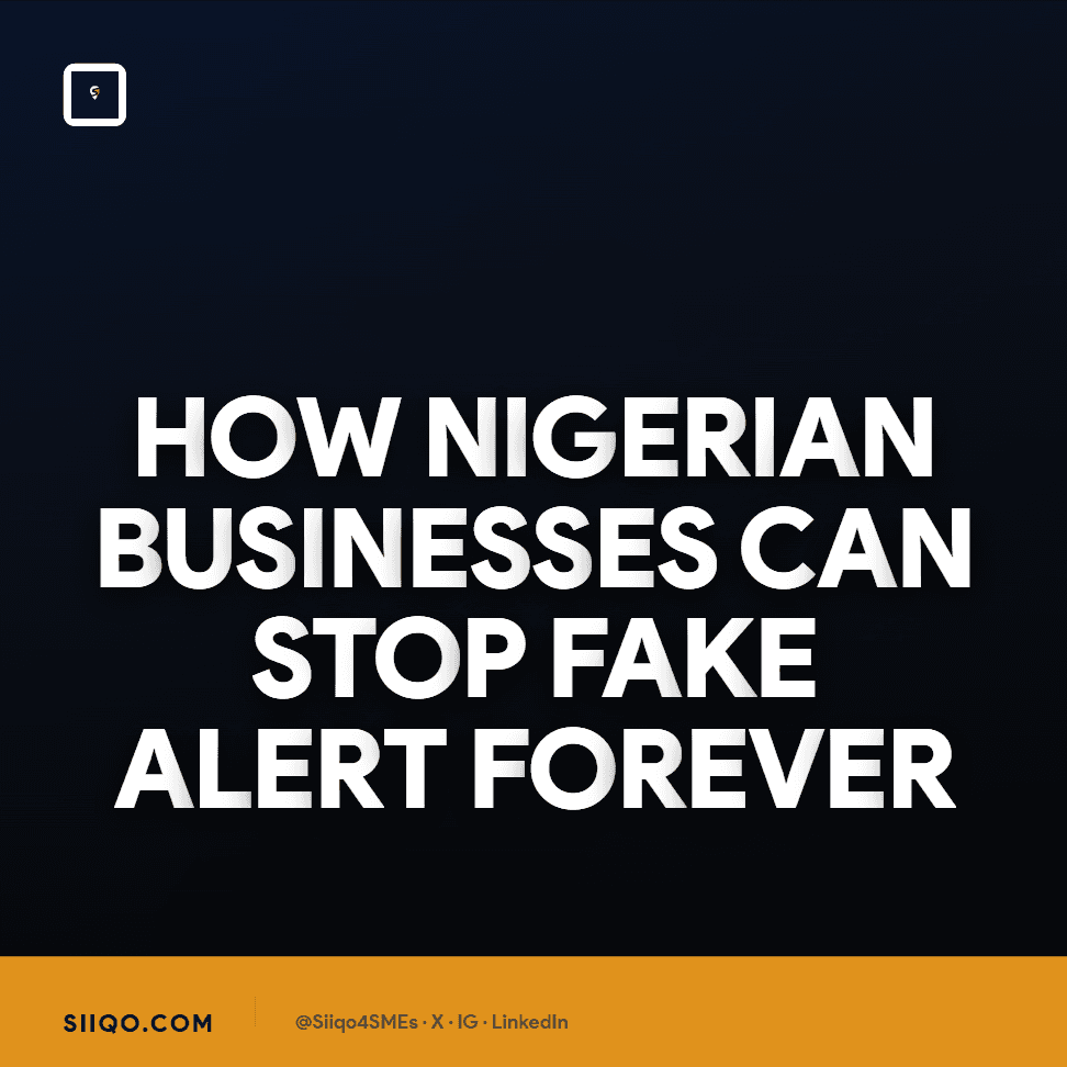 Fake Alerts Are Killing Nigerian Businesses — Here's the ₦-by-₦ Cost (And How to Stop It Forever)